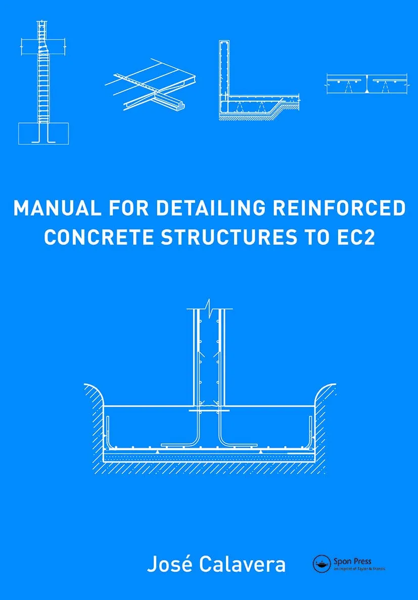 Manual for Detailing Reinforced Concrete Sturctutes to EC2 | Hardcover