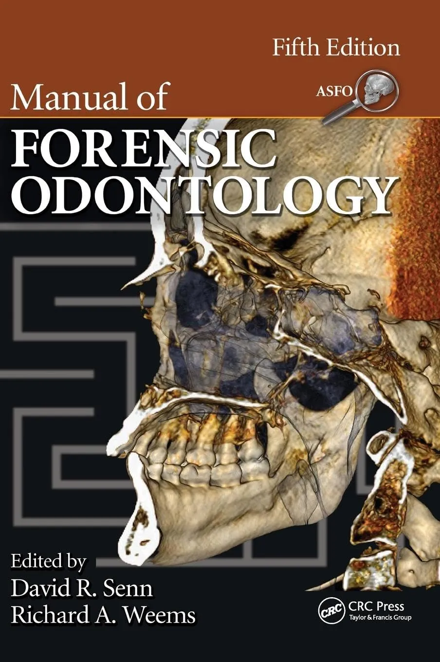 Manual of Forensic Odontology | 5th Edition | Hardcover
