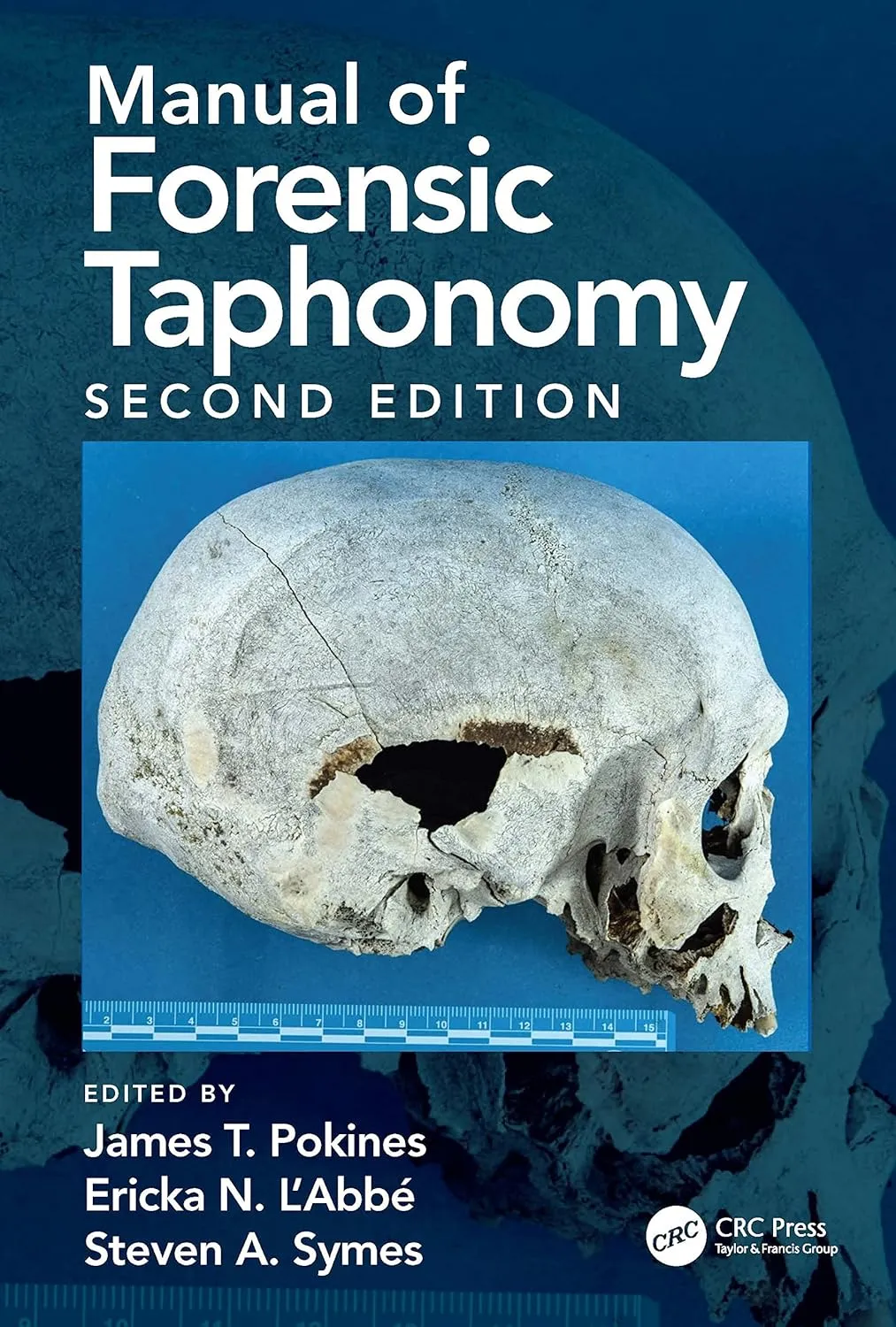 Manual of Forensic Taphonomy | 2nd Edition | Paperback
