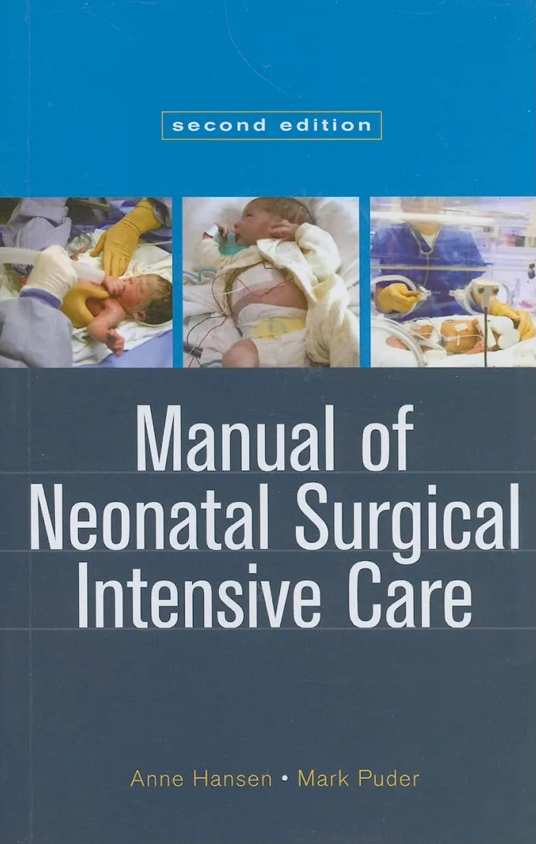 Manual of Neonatal Surgical Intensive Care | 2nd Edition