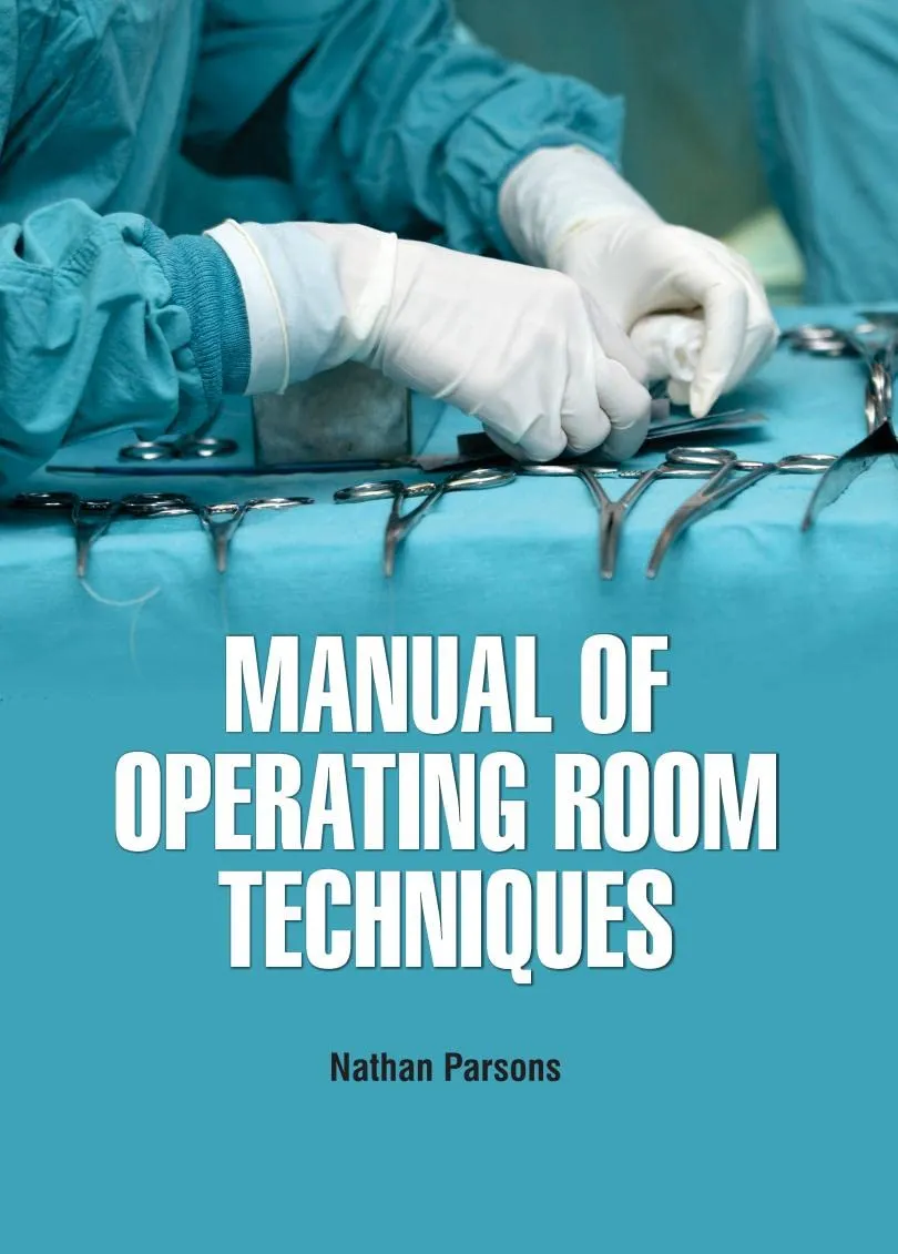 Manual of Operating Room Techniques | Hardcover