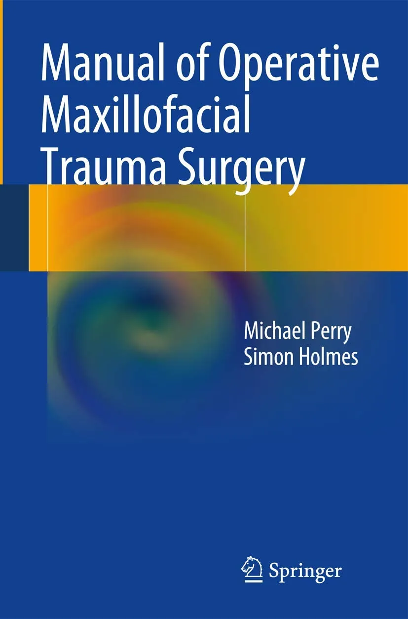 Manual of Operative Maxillofacial Trauma Surgery | Paperback