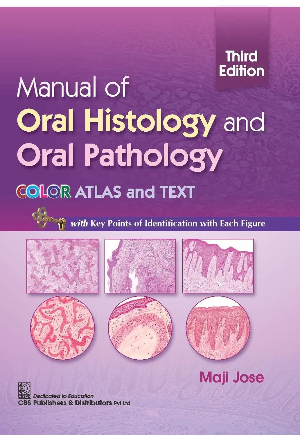 Manual Of Oral Histology And Oral Pathology Color Atlas And Text Third Edition | Paperback