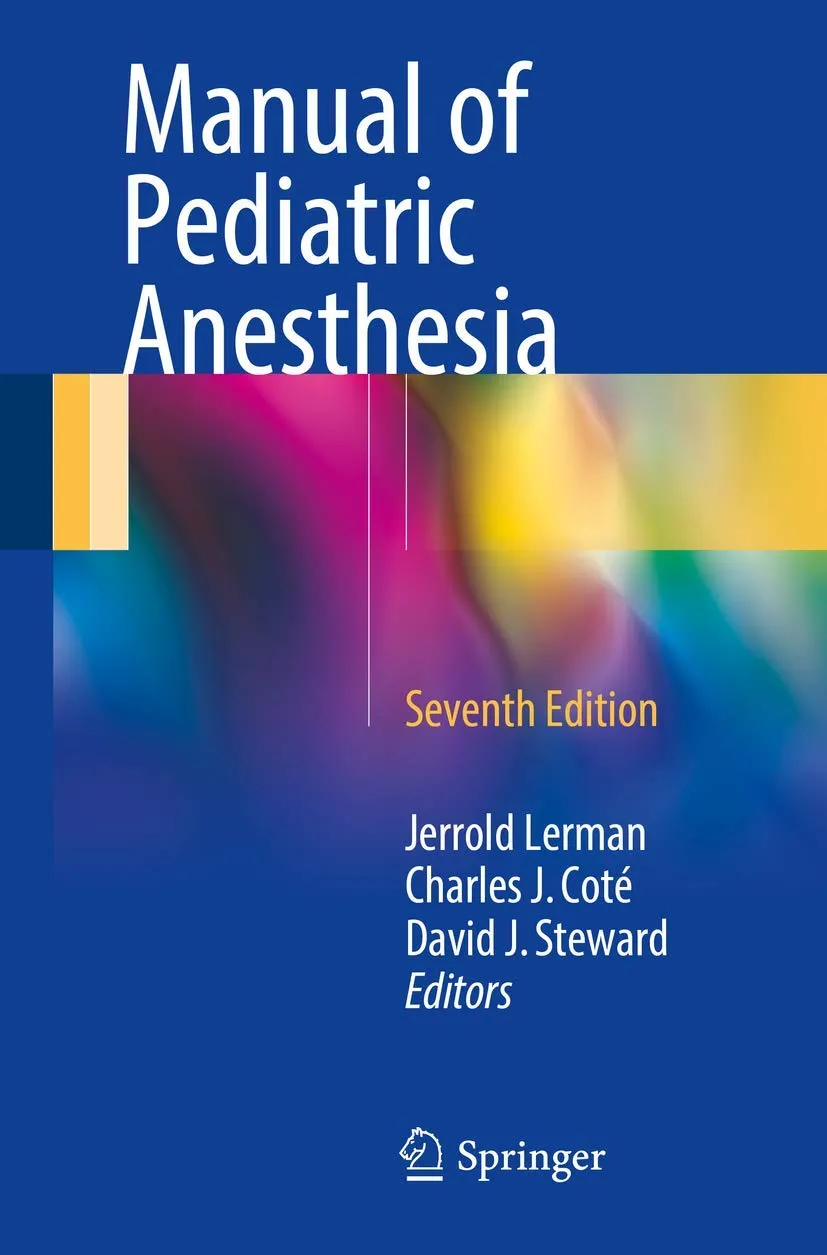 Manual of Pediatric Anesthesia | 7th Edition | Paperback