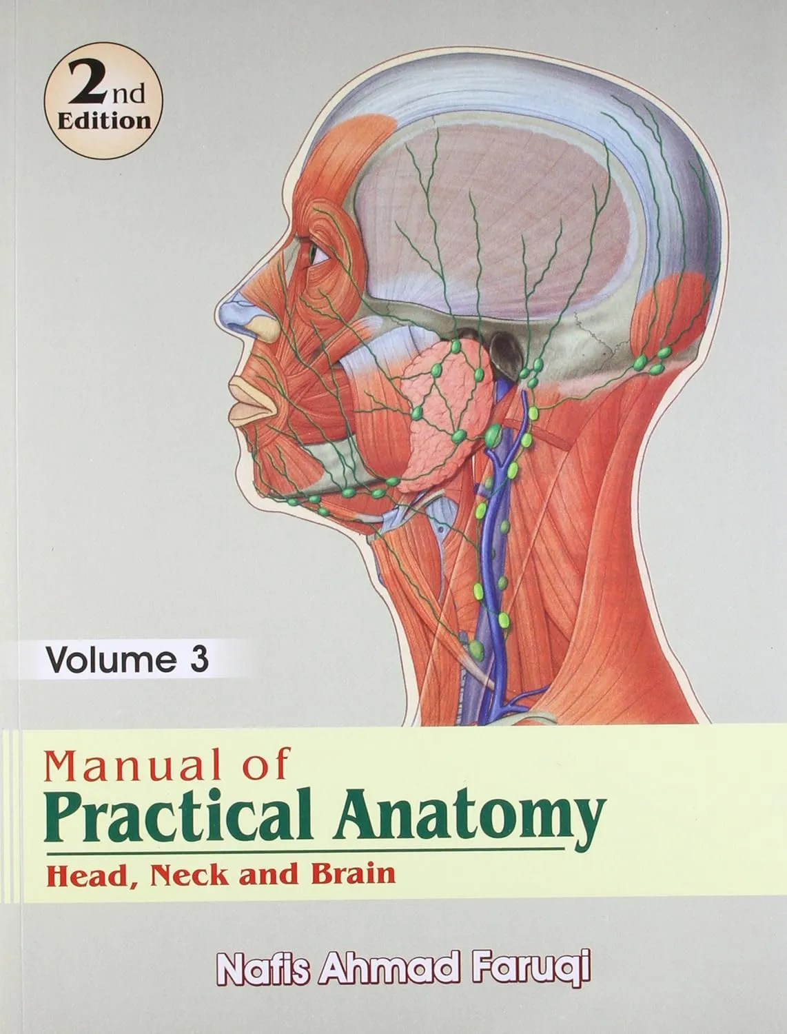 Manual of Practical Anatomy Head | Neck and Brain | 2nd Edition | Volume 3 | Paperback