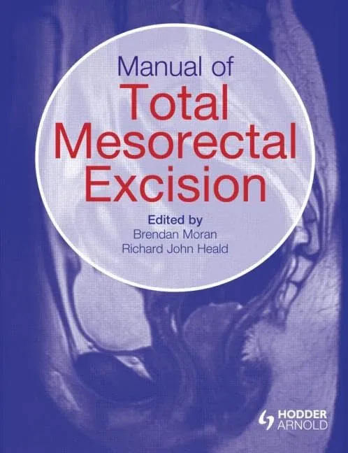 Manual of Total Mesorectal Excision | Hardcover