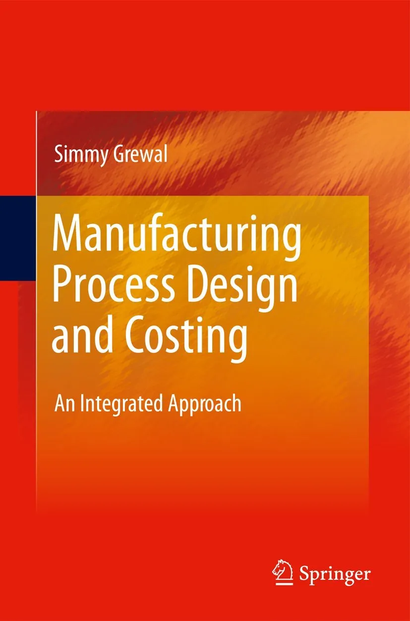 Manufacturing Process Design and Costing An Integrated Approach | Hardcover
