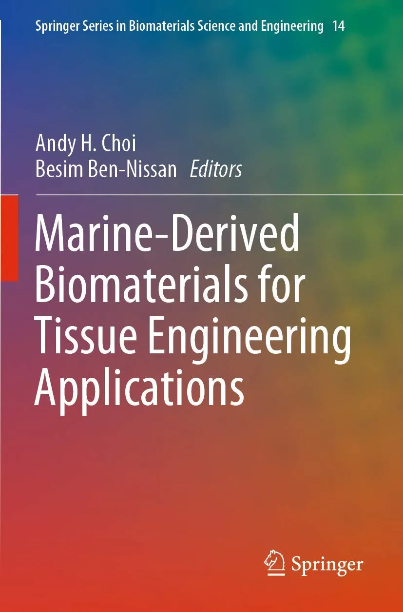 Marine Derived Biomaterials For Tissue Engineering Applications | Paperback