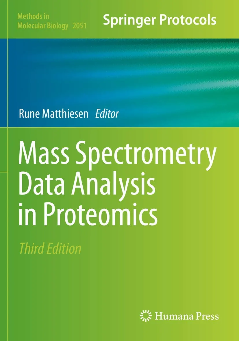 Mass Spectrometry Data Analysis In Proteomics | Third Edition | Paperback