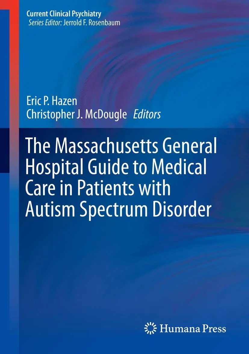 The Massachusetts General Hospital Guide to Medical Care in Patients with Autism Spectrum Disorder | Hardcover
