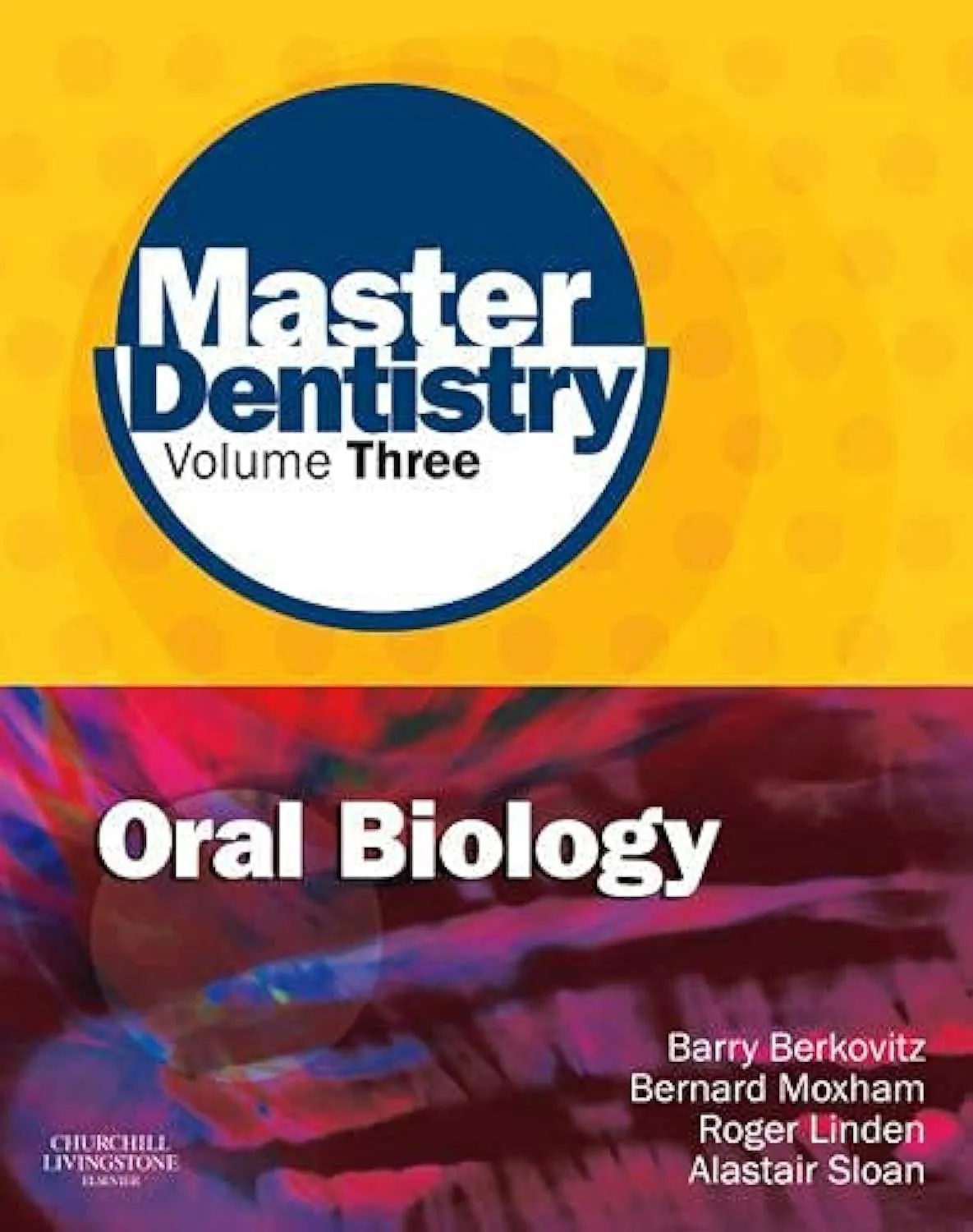 Master Dentistry Oral Biology Third Edition Volume 3 | Paperback