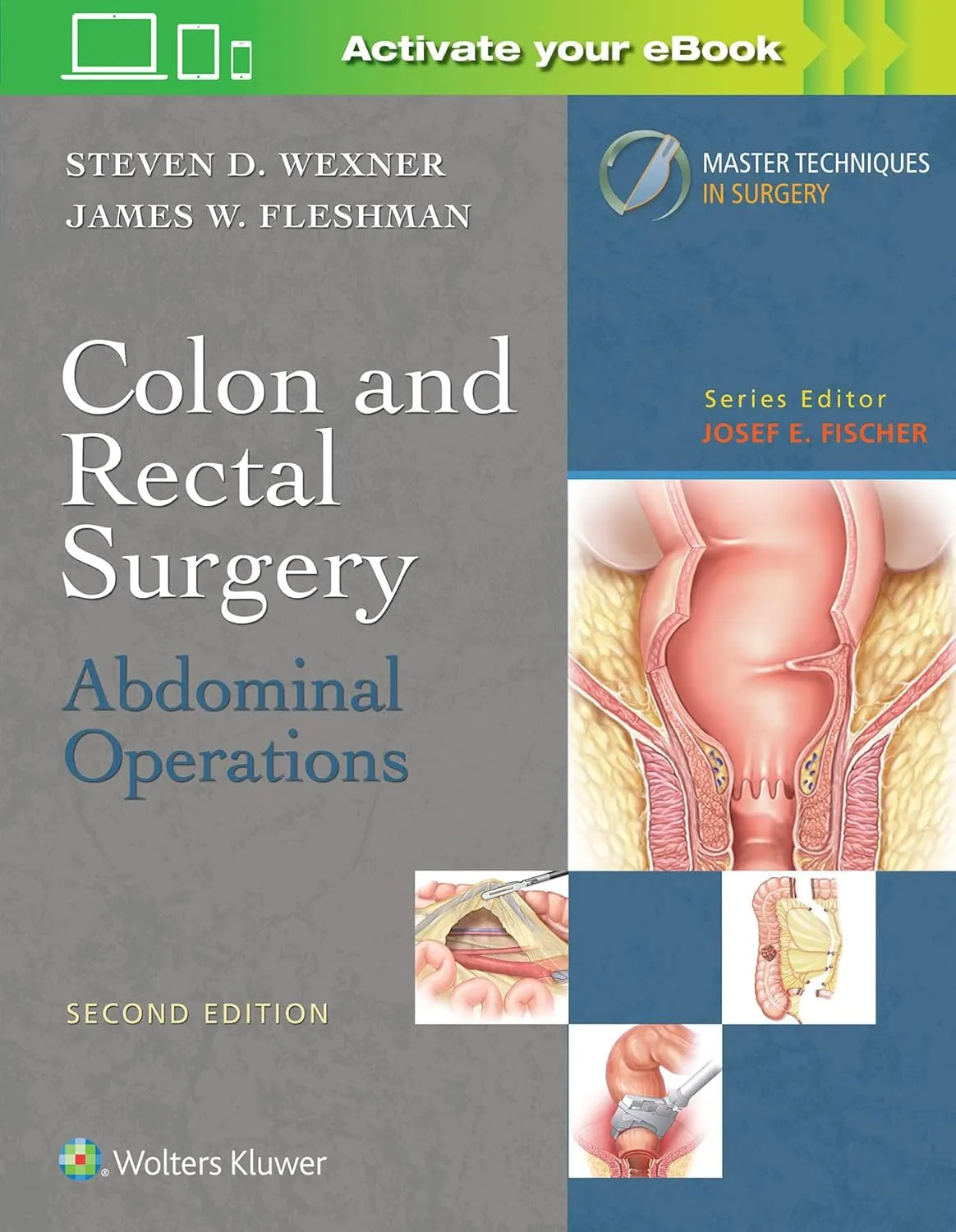 Master Techniques in Surgery Colon and Rectal Surgery Abdominal Operations | 2nd Edition | Hardcover