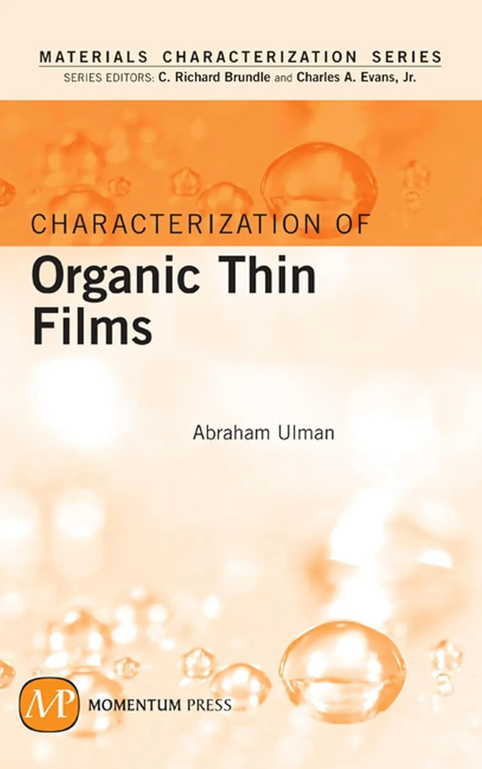 Materials Characterization Series Characterization of Organic Thin Films | Hardcover