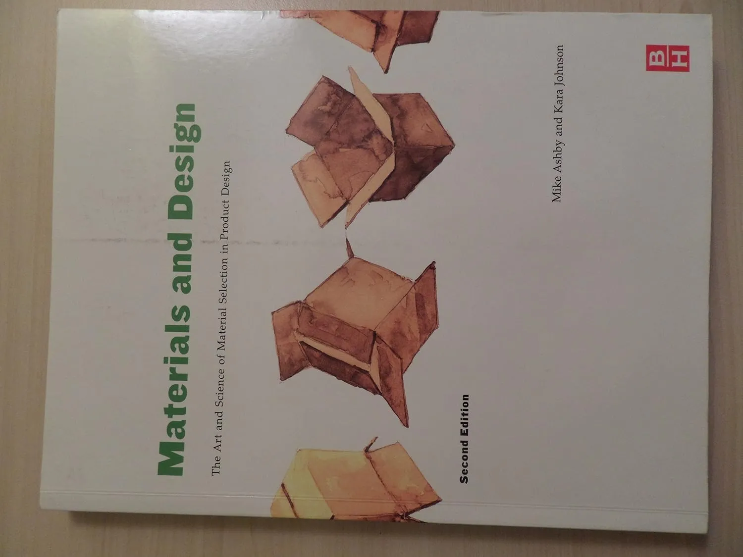 Materials and Design The Art and Science of Material Selection in Product Design | 2nd Edition | Paperback