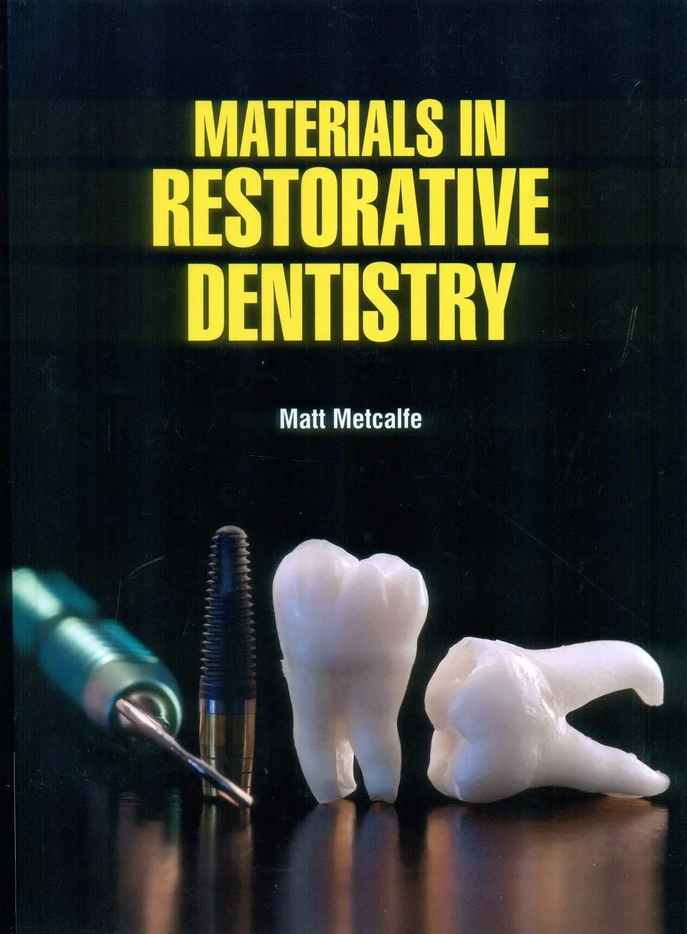 Materials In Restorative Dentistry | Hardcover