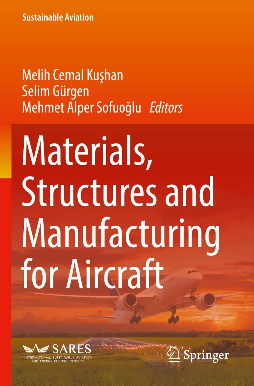 Materials Structures And Manufacturing For Aircraft | Paperback