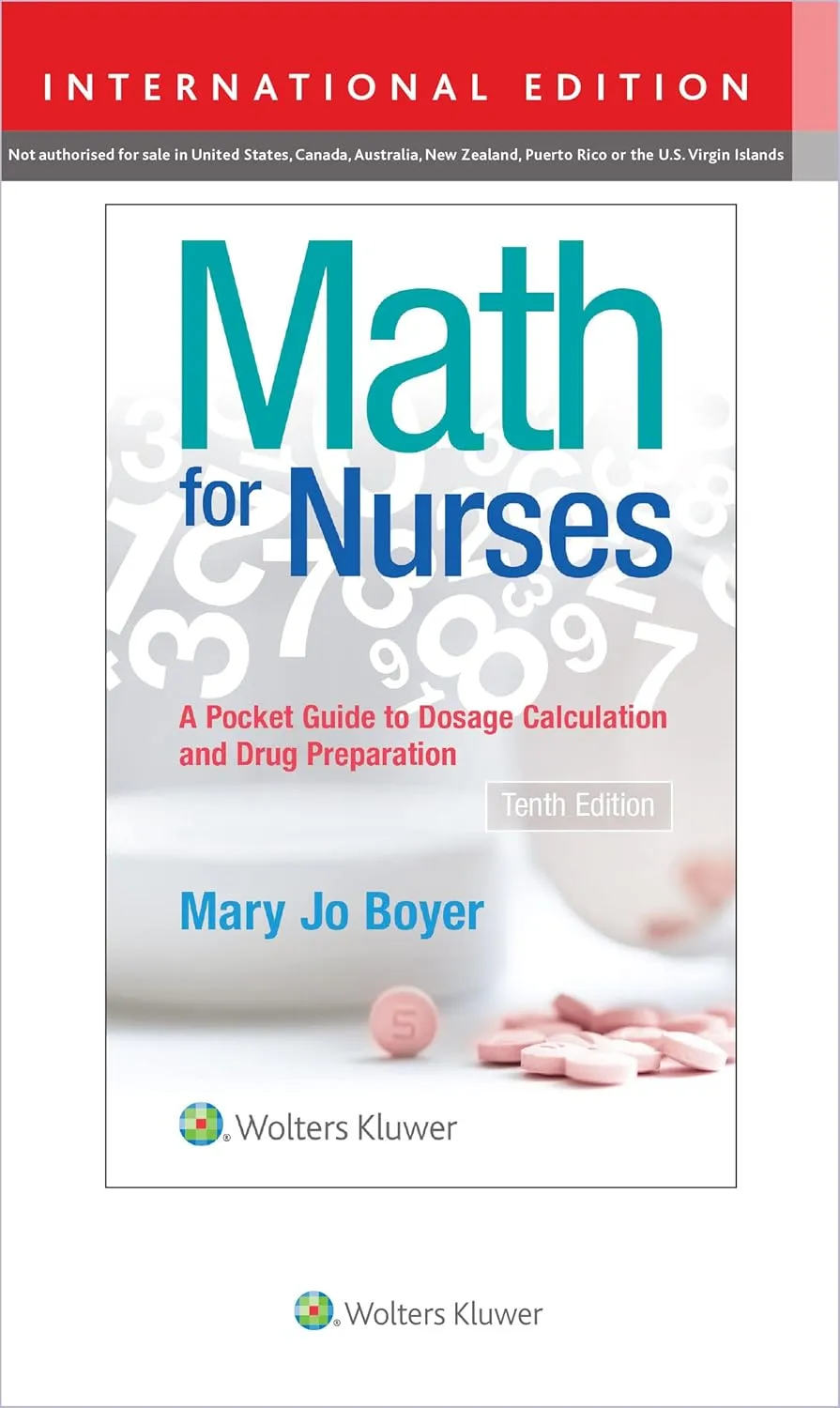 Math for Nurses A Pocket Guide to Dosage Calculation and Drug Preparation | 10th Edition (IE) | Paperback