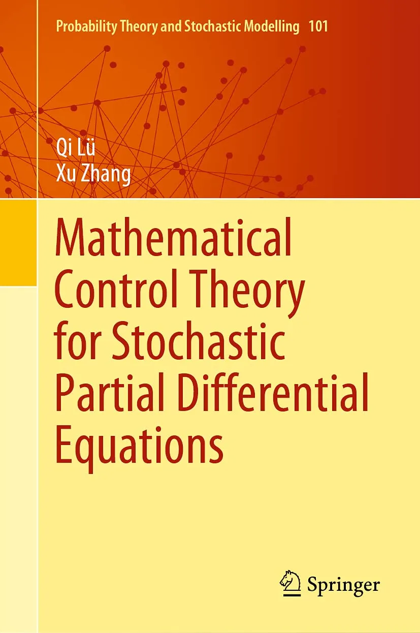 Mathematical Control Theory For Stochastic Partial Differential Equations | Hardcover