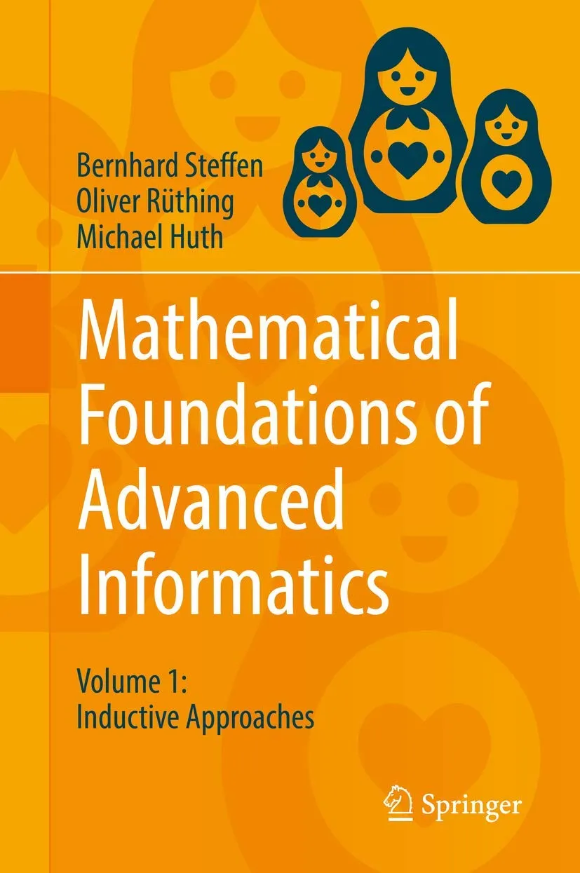 Mathematical Foundations of Advanced Informatics Inductive Approaches | Volume 1 | Hardcover