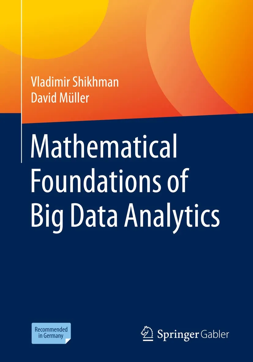 Mathematical Foundations Of Big Data Analytics | Paperback