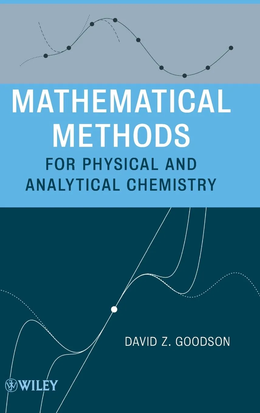 Mathematical Methods for Physical and Analytical Chemistry