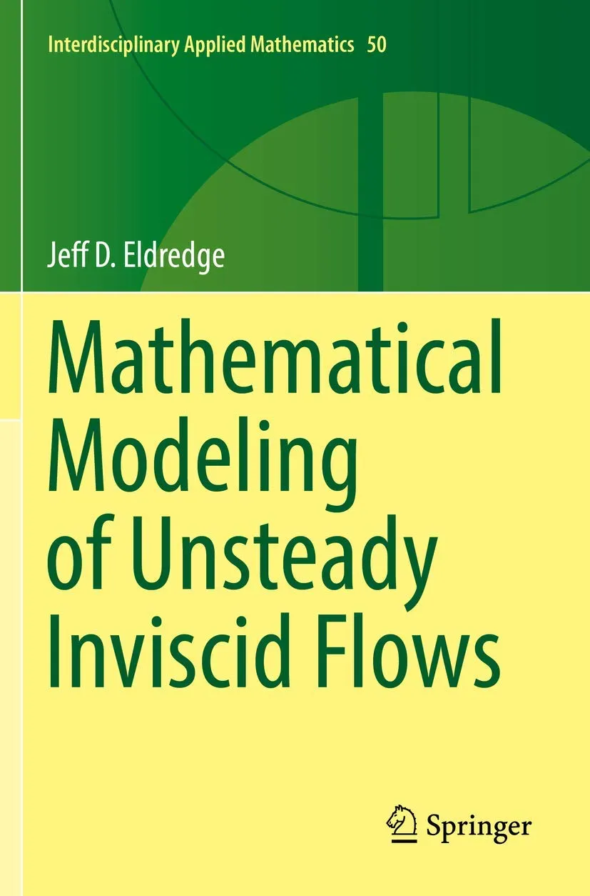 Mathematical Modeling Of Unsteady Inviscid Flows | Paperback