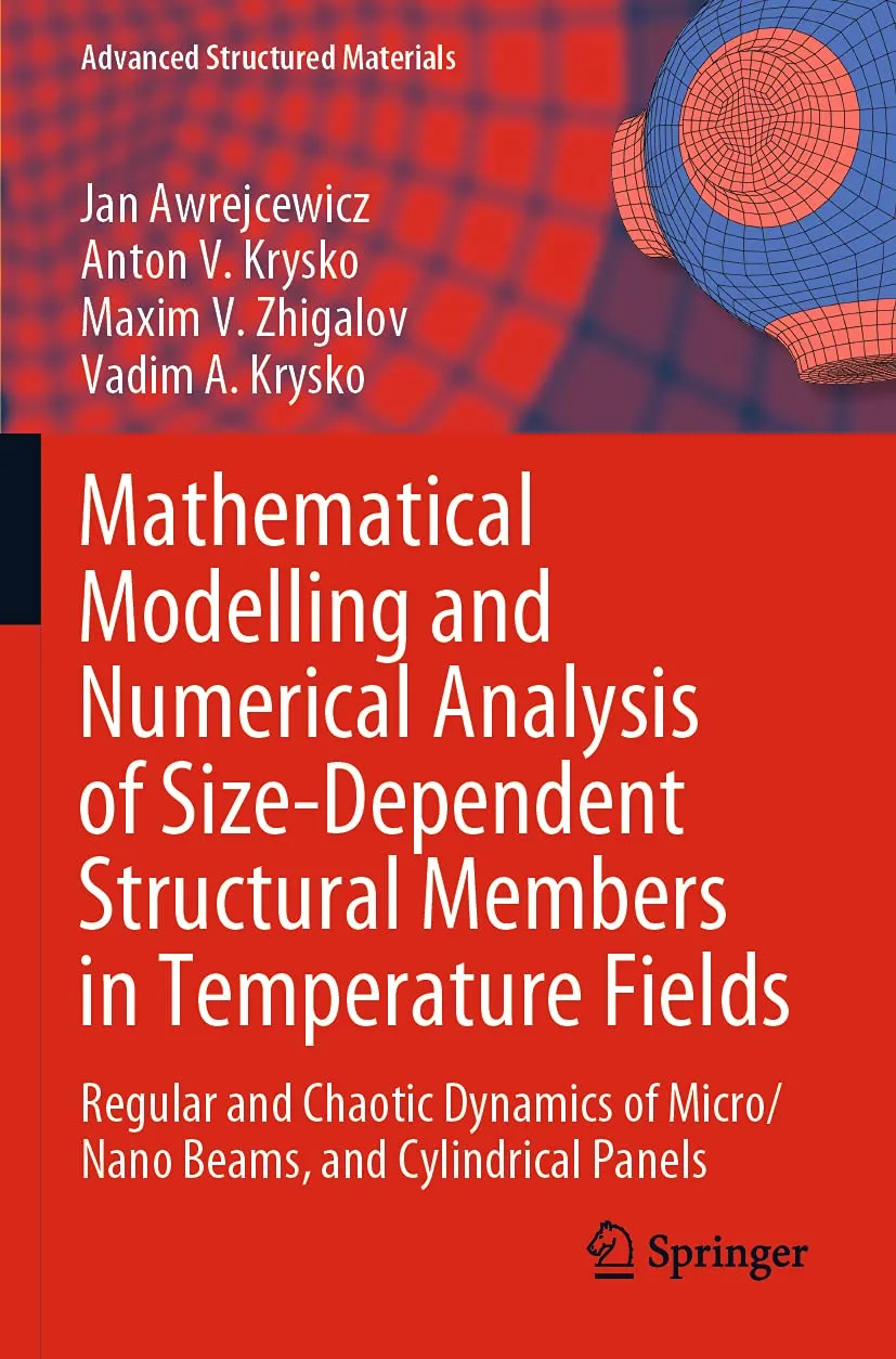 Mathematical Modelling And Numerical Analysis Of Size Dependent Structural Members In Temperature Fields | Paperback