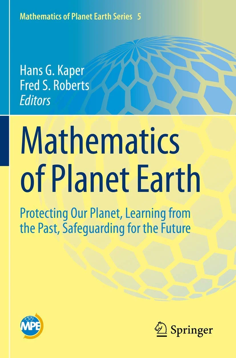 Mathematics Of Planet Earth Protecting Our Planet Learning From The Past Safeguarding For The Future | Paperback