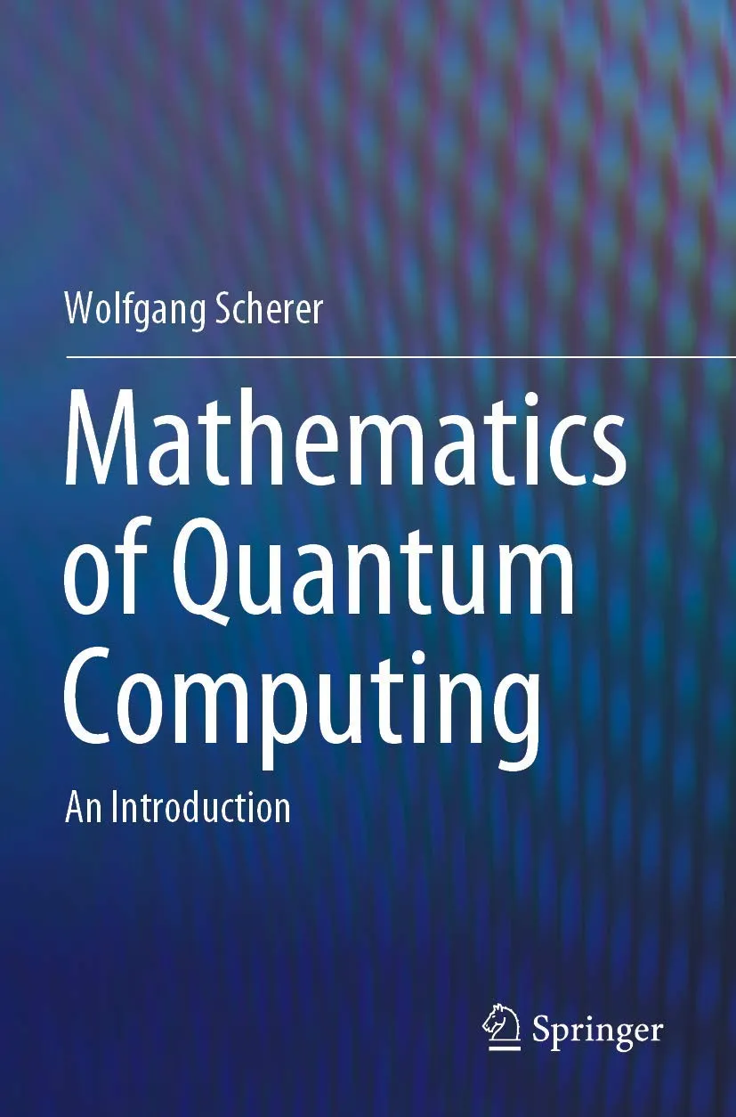 Mathematics Of Quantum Computing An Introduction | Paperback