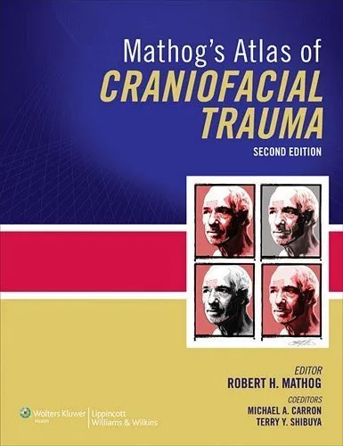 Mathog's Atlas of Craniofacial Trauma | 2nd Edition | Hardcover