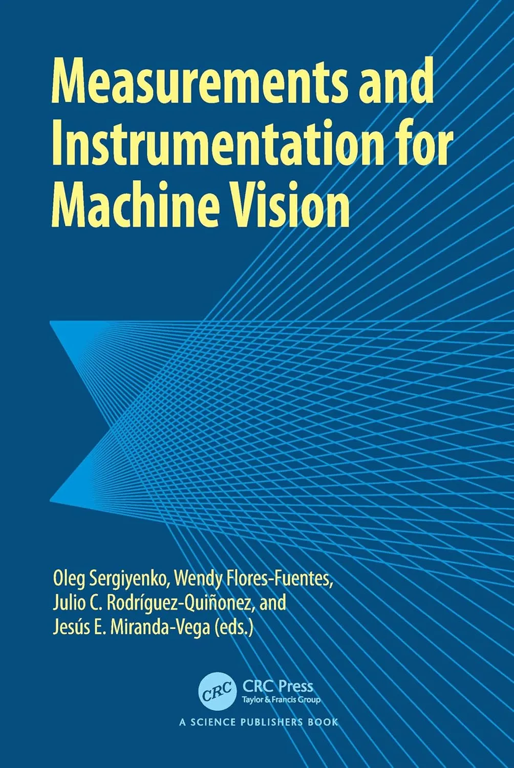Measurements And Instrumentation For Machine Vision | Hardcover