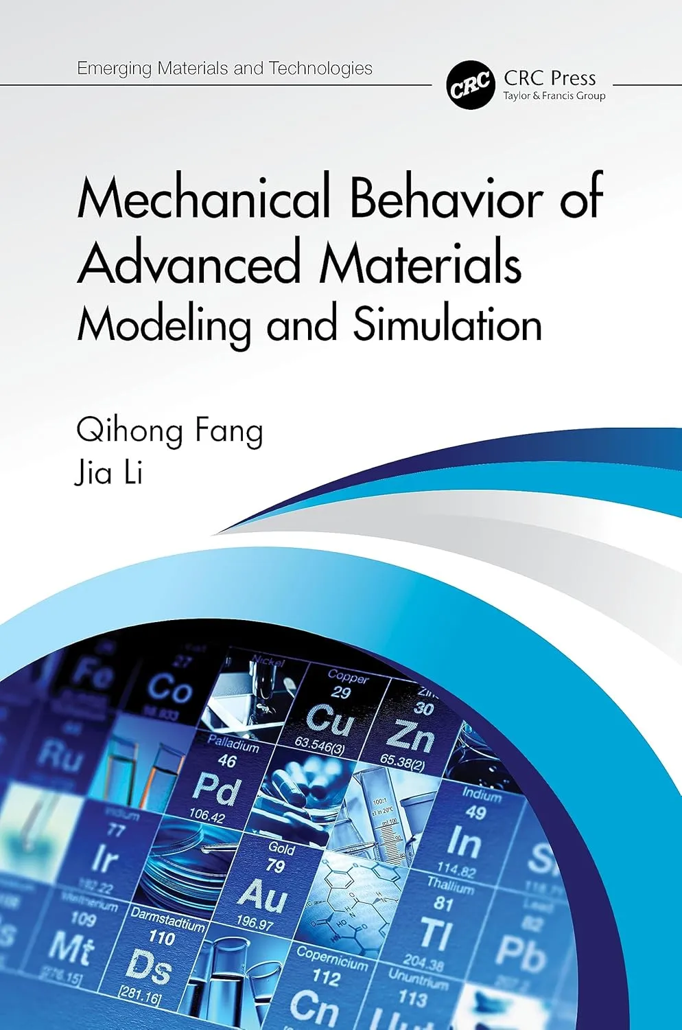 Mechanical Behavior Of Advanced Materials Modeling And Simulation | Hardcover