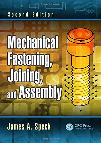 Mechanical Fastening | Joining | and Asssembly | 2nd Edition | Hardcover