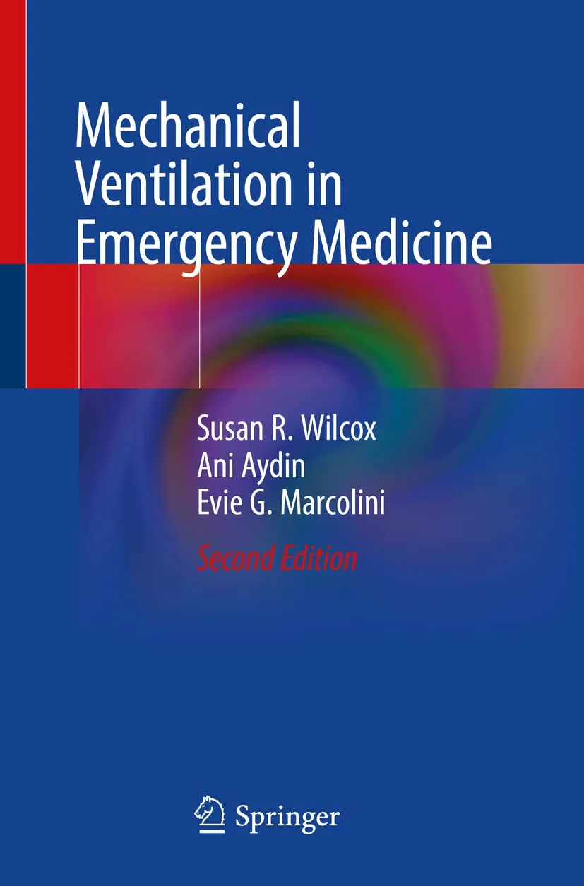 Mechanical Ventilation In Emergency Medicine 2nd Edition | Paperback