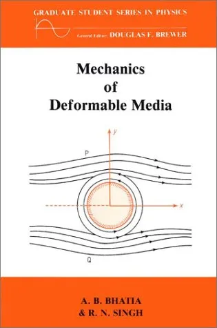Mechanics of Deformable Media (Graduate Student Series in Physics)