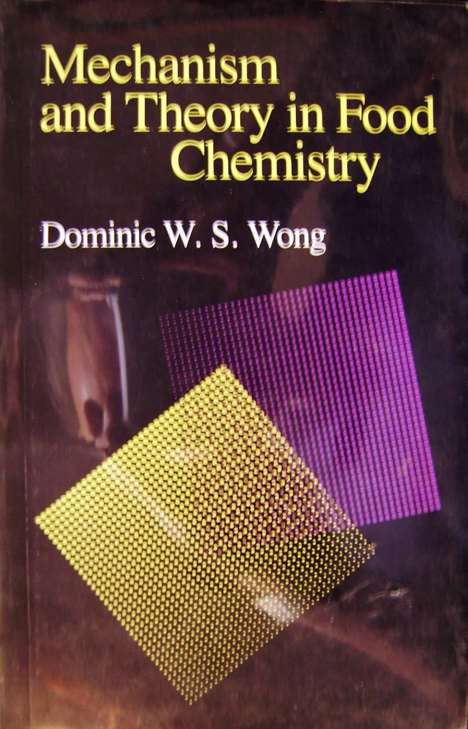 Mechanism and Theory in Food Chemistry | Hardcover