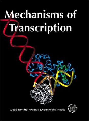 Mechanism of Transcription (CHS Symposia on Quantitative Biology | Volume LXIII)