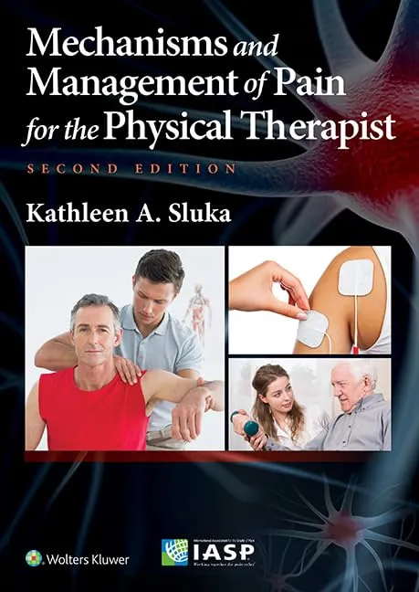 Mechanisms and Management of Paine for the Physical Therapist | 2nd Edition | Paperback