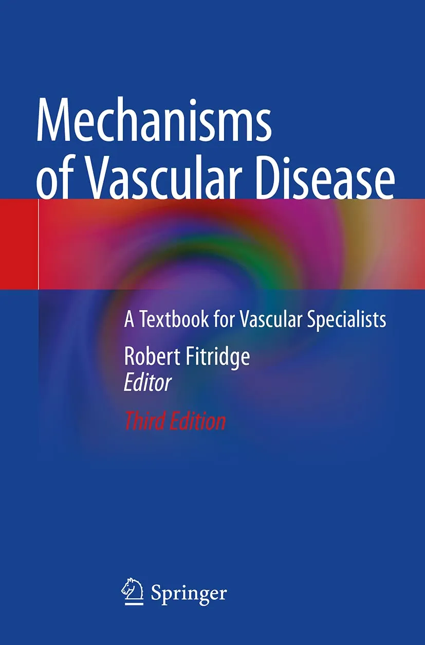 Mechanisms Of Vascular Disease A Textbook For Vascular Specialists Third Edition | Paperback