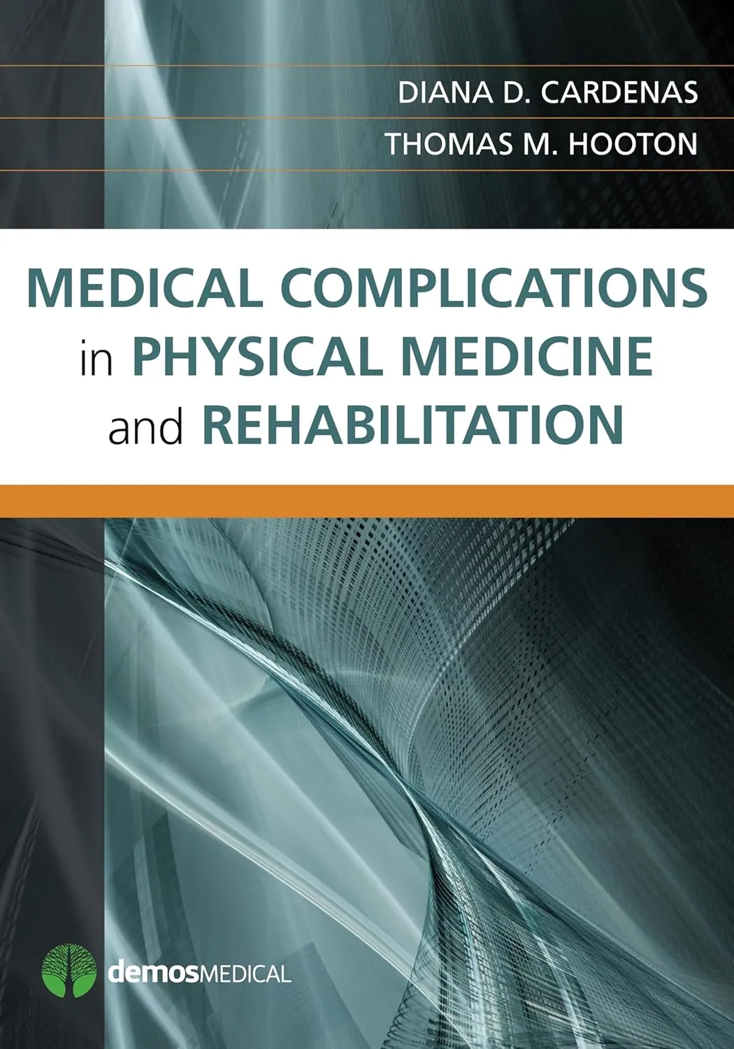 Medical Complications in Physical Medicine and Rehabilitation | Paperback