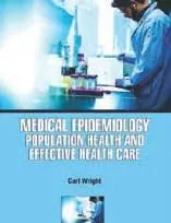 Medical Epidemiology Population Health And Effective Health Care | Hardcover
