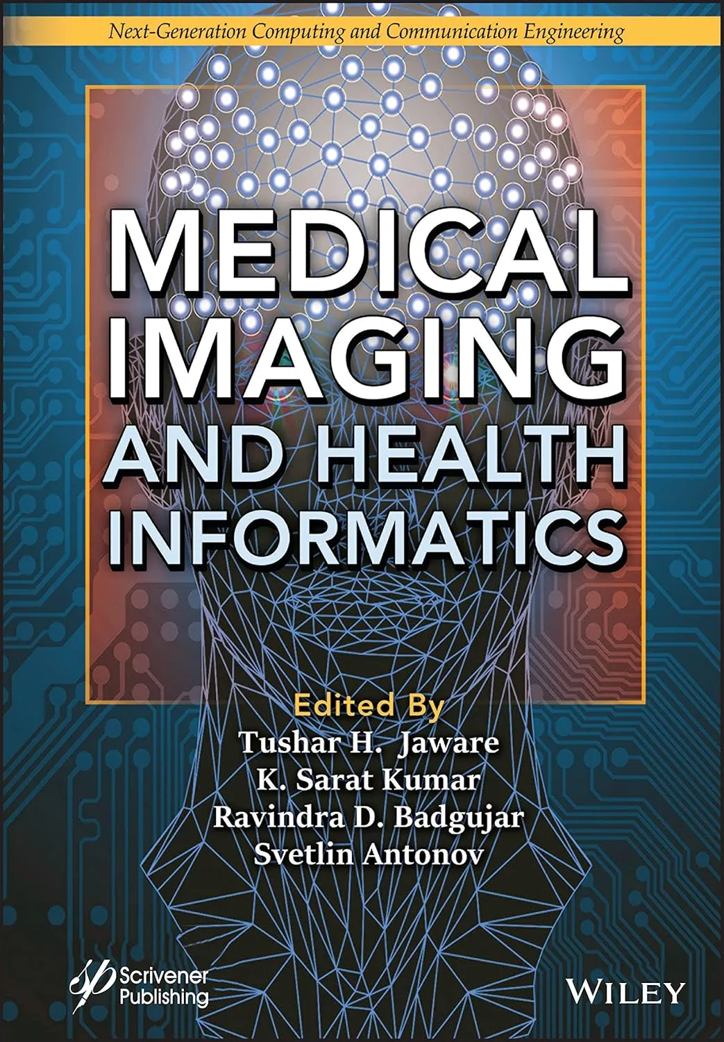 Medical Imaging And Health Informatics | Hardcover