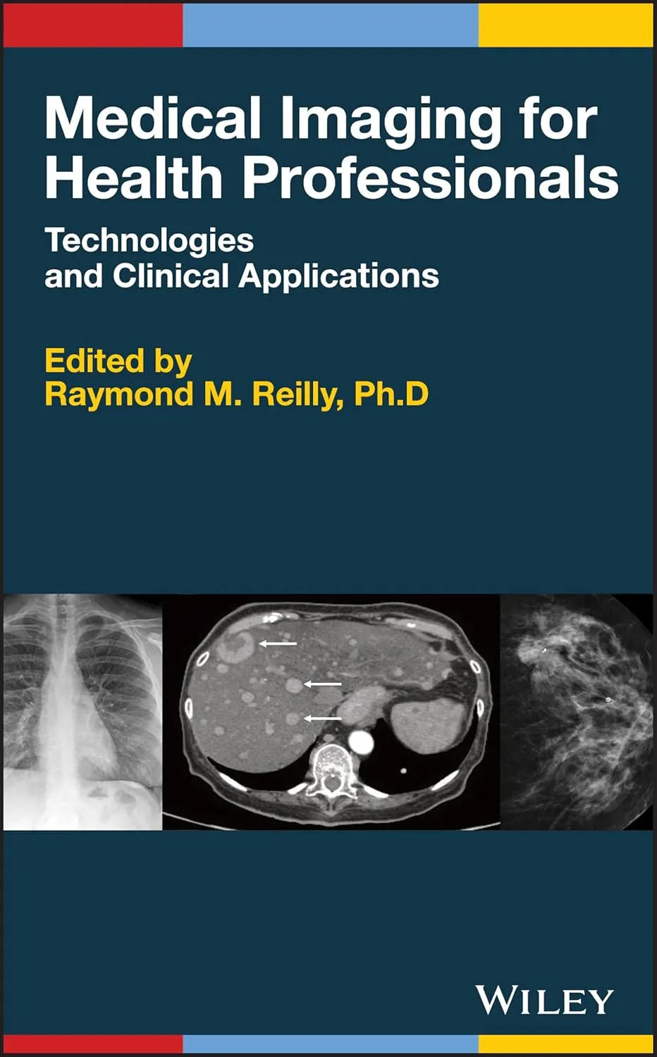 Medical Imaging for Health Professionals / | Hardcover