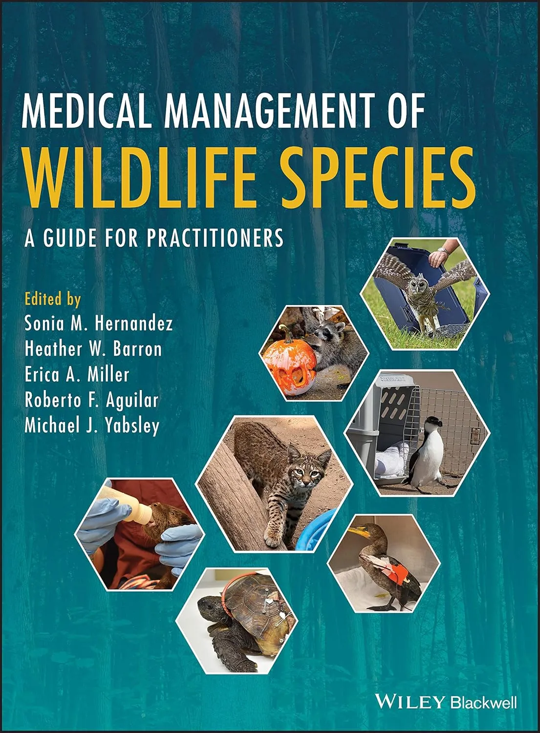 Medical Management Of Wildlife Species A Guide For Practitioners | Hardcover