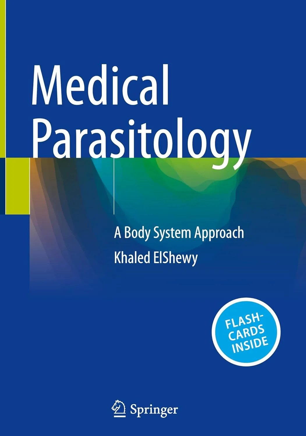Medical Parasitology A Body System Approach | Hardcover