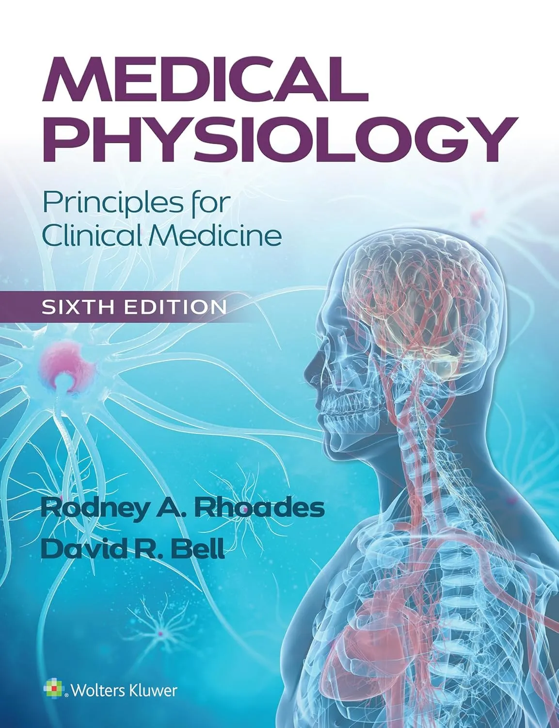 Medical Physiology Principles For Clinical Medicine With Access Code 6th Edition | Paperback