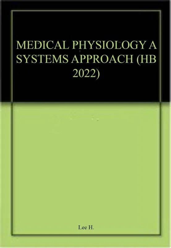 Medical Physiology A Systems Approach | Hardcover