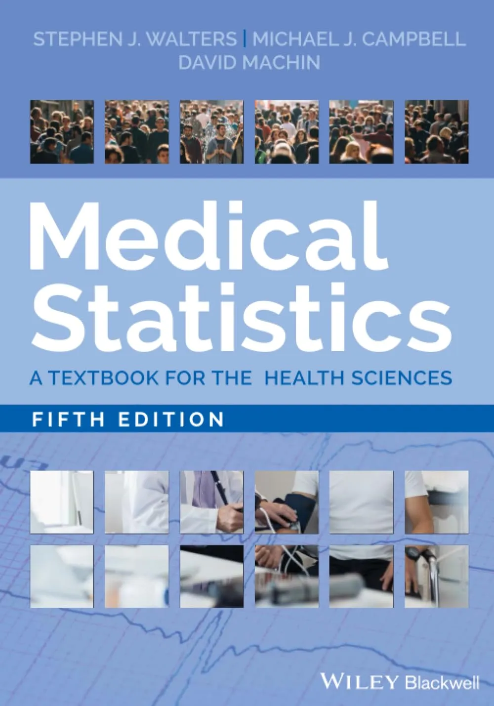Medical Statistics A Textbook For The Health Sciences 5th Edition | Paperback