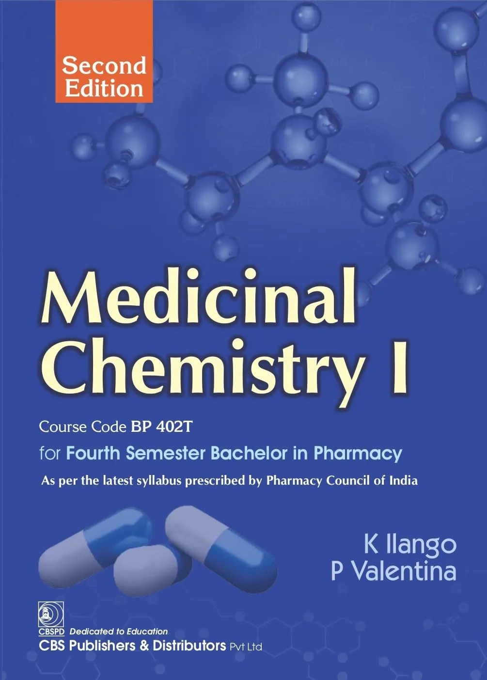 Medicinal Chemistry I For Fourth Semester Bachelor In Pharmacy | 2nd Edition | Paperback