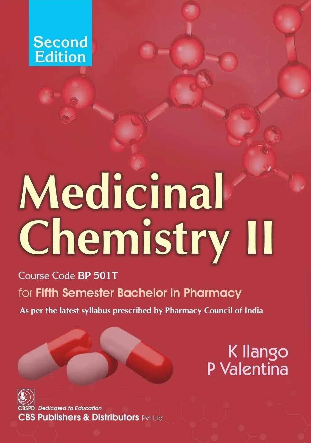 Medicinal Chemistry II For Fifth Semester Bachelor In Pharmacy | 2nd Edition | Paperback